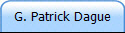 G. Patrick Dague